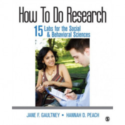 How To Do Research: 15 Labs for the Social & Behavioral Sciences