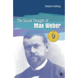 The Social Thought of Max Weber
