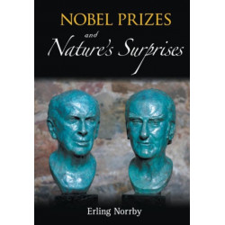 Nobel Prizes And Nature's Surprises