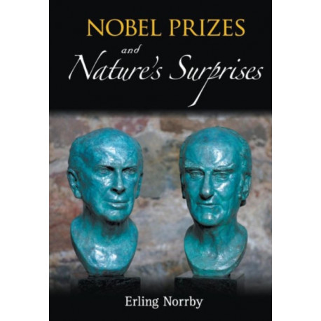 Nobel Prizes And Nature's Surprises