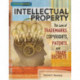 Intellectual Property: The Law of Trademarks, Copyrights, Patents, and Trade Secrets