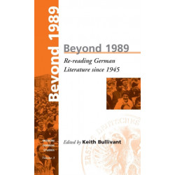 Beyond 1989: Re-reading German literature since 1945