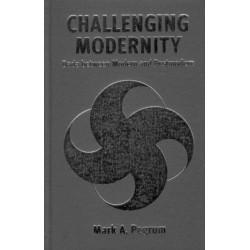 Challenging Modernity: Dada between Modern and Postmodern