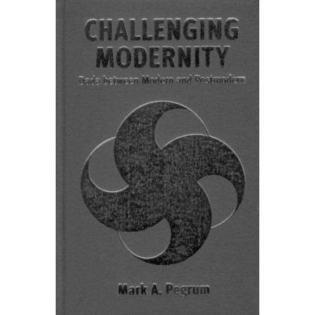 Challenging Modernity: Dada between Modern and Postmodern