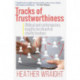 Tracks of Trustworthiness: Biblical and contemporary insights for church or charity trustees
