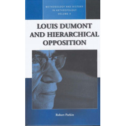 Louis Dumont and Hierarchical Opposition