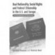 Dual Nationality, Social Rights and Federal Citizenship in the U.S. and Europe: The Reinvention of Citizenship