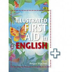 The Illustrated First Aid in English