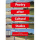 Poetry after Cultural Studies