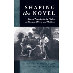 Shaping the Novel: Receptions of the Essais