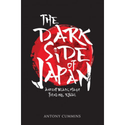 The Dark Side of Japan: Ancient Black Magic, Folklore, Ritual