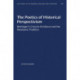 The Poetics of Historical Perspectivism: Breitinger's Critische Dichtkunst and the Neoclassic Tradition