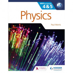 Physics for the IB MYP 4 & 5: By Concept