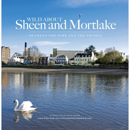 Wild About Sheen and Mortlake