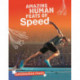 Amazing Human Feats of Speed
