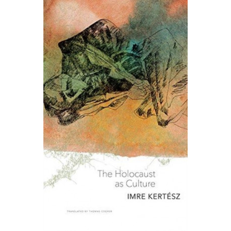 The Holocaust as Culture