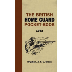 The British Home Guard Pocketbook