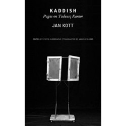 Kaddish: Pages on Tadeusz Kantor