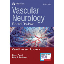 Vascular Neurology Board Review: Questions and Answers