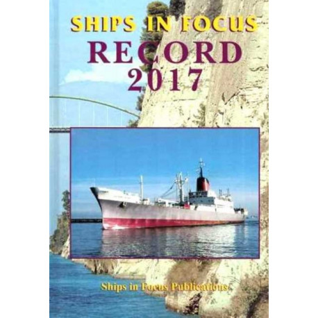 Ships In Focus Record 2017