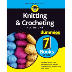 Knitting & Crocheting All-in-One For Dummies