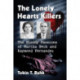 The Lonely Hearts Killers: The Bloody Passions of Martha Beck and Raymond Fernandez