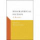 Biographical Fiction: A Reader
