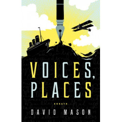 Voices, Places: Essays