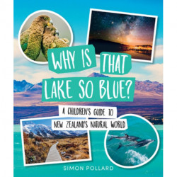 Why is That Lake So Blue?