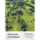 Volcanoes of Auckland: A Field Guide
