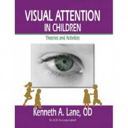Visual Attention in Children: Theories and Activities