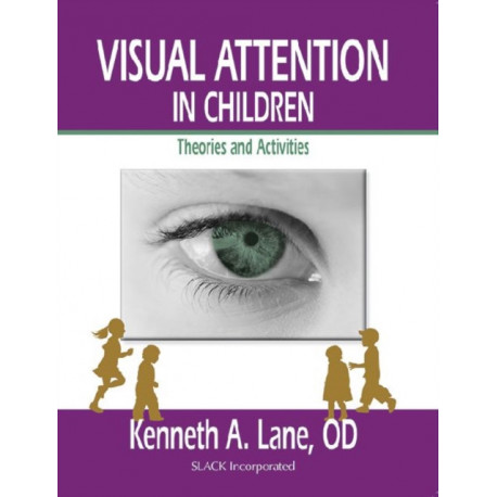 Visual Attention in Children: Theories and Activities
