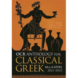 OCR Anthology for Classical Greek AS and A Level: 2021–2023