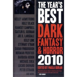 The Year's Best Dark Fantasy & Horror: 2010 Edition