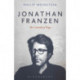 Jonathan Franzen: The Comedy of Rage