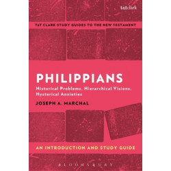 Philippians: An Introduction and Study Guide: Historical Problems, Hierarchical Visions, Hysterical Anxieties