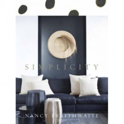 Nancy Braithwaite: Simplicity