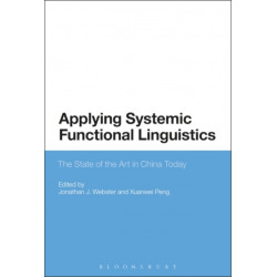 Applying Systemic Functional Linguistics: The State of the Art in China Today