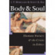 Body and Soul: Human Nature  the Crisis in Ethics