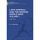 Latin America and the Second World War: Volume 1: 1939 - 1942