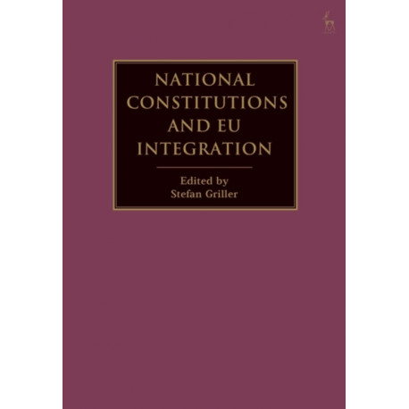 National Constitutions and EU Integration