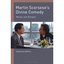 Martin Scorsese's Divine Comedy: Movies and Religion