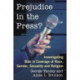 Prejudice in the Press?: Investigating Bias in Coverage of Race, Gender, Sexuality and Religion