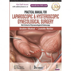 Practical Manual for Laparoscopic & Hysteroscopic Gynecological Surgery
