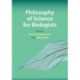 Philosophy of Science for Biologists