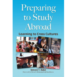 Preparing to Study Abroad: Learning to Cross Cultures