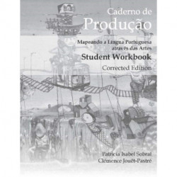 Caderno de Produco, Corrected Edition: Mapeando a Lngua Portuguesa atraves das Artes Student Workbook