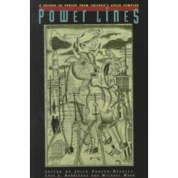Powerlines: A Decade of Poetry from Chicago's Guild Complex