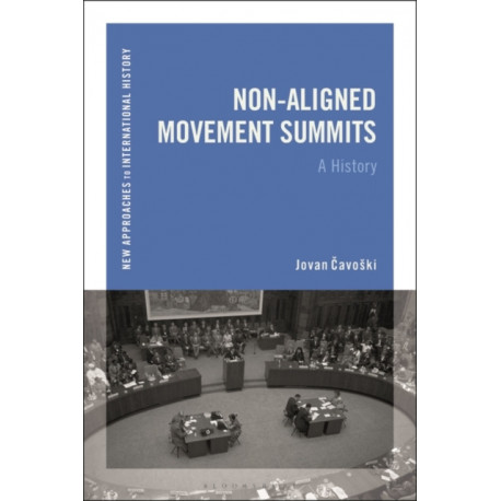 Non-Aligned Movement Summits: A History