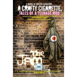A Crafty Cigarette - Tales of a Teenage Mod